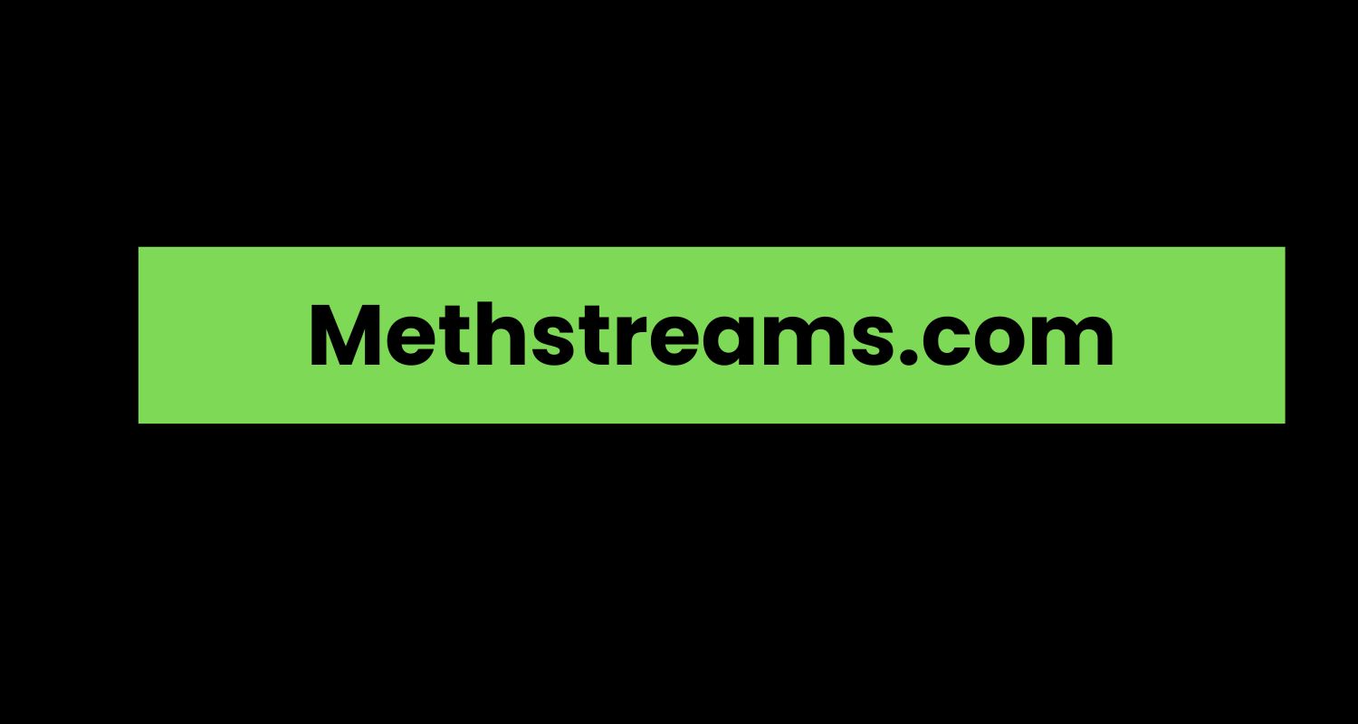 Methstreams.com