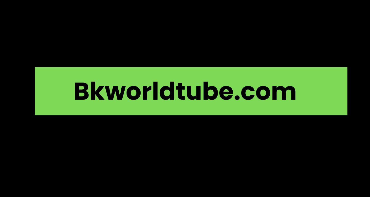 Bkworldtube.com