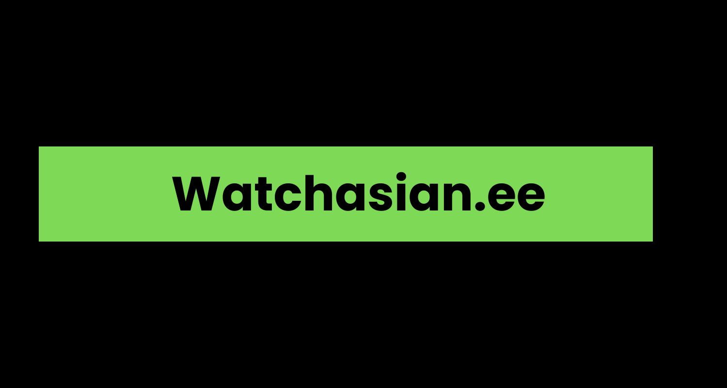 Watchasian.ee