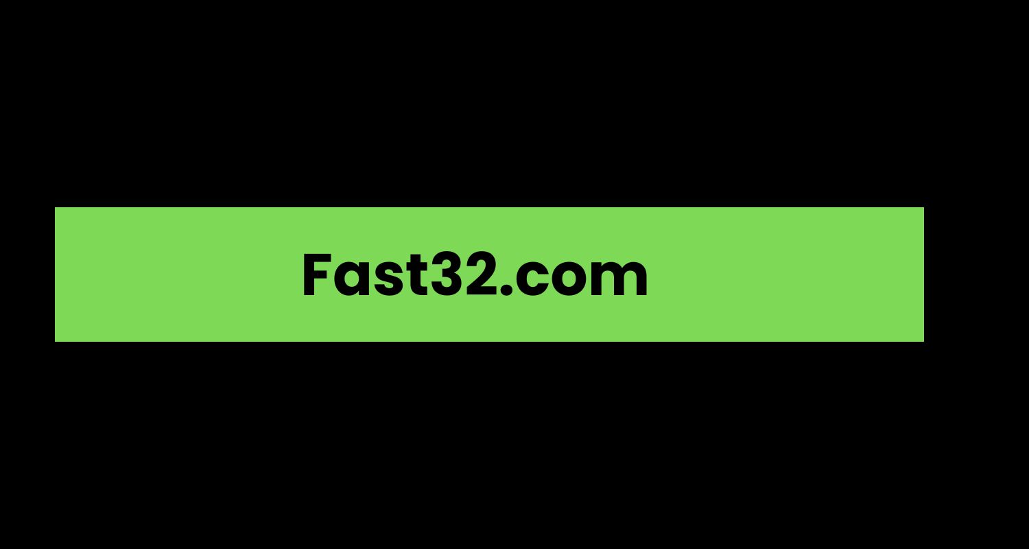 Fast32.com