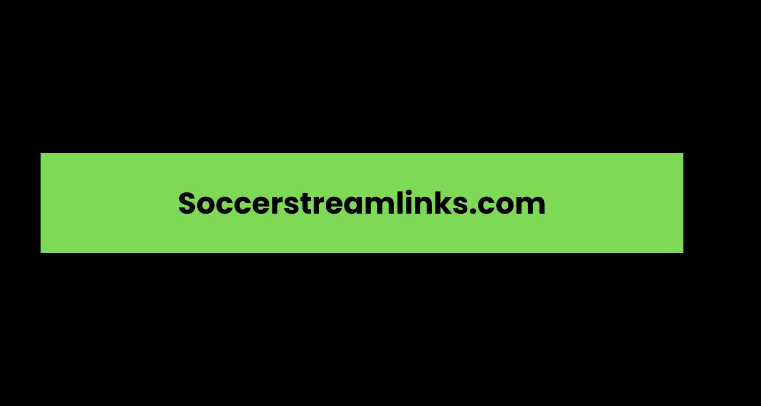 Soccerstreamlinks.com