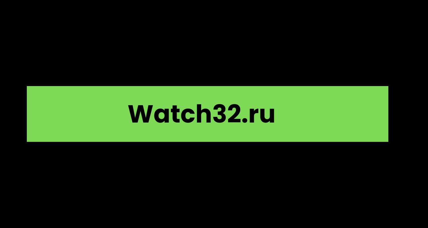 Watch32.ru