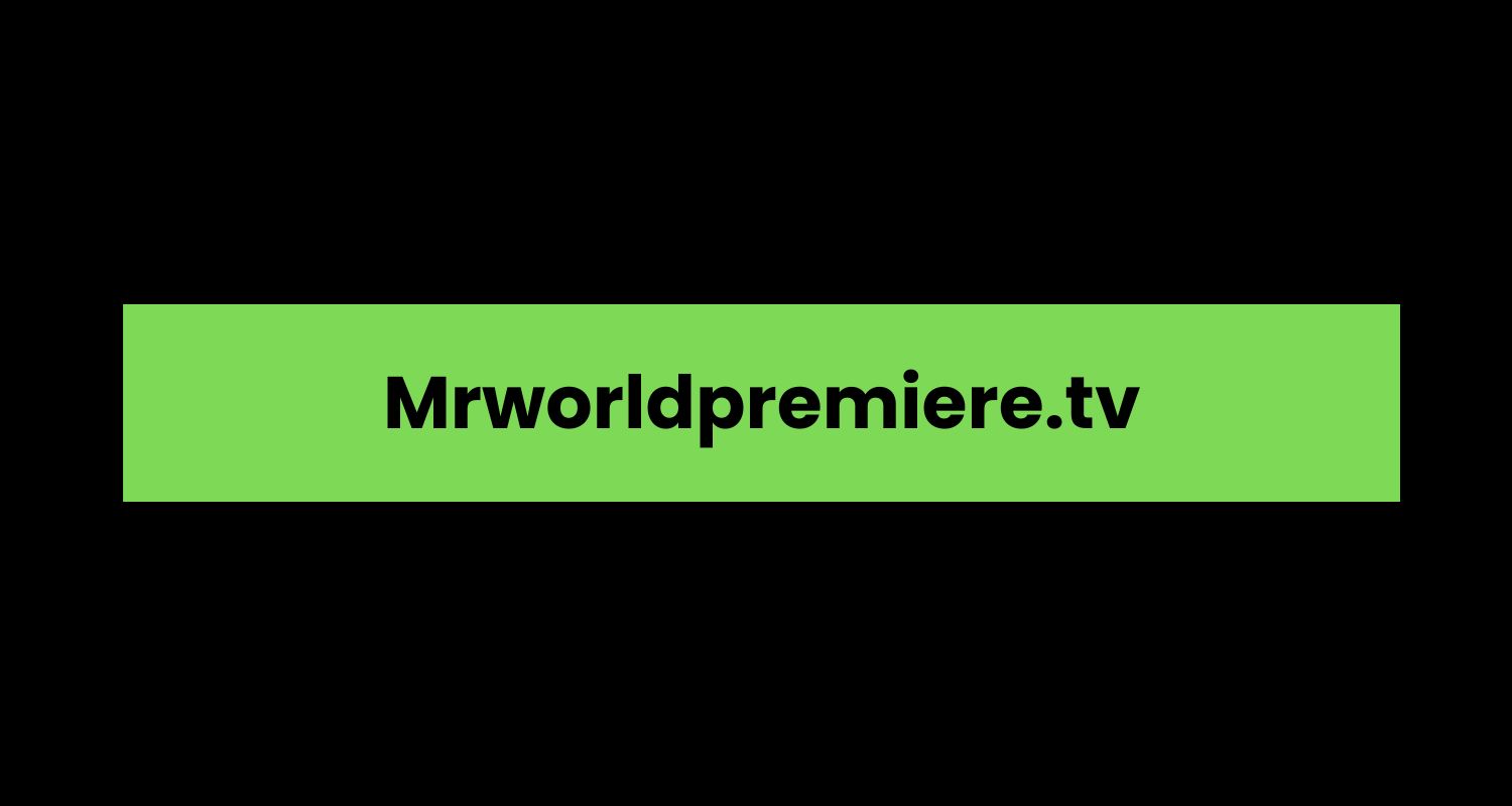 Mrworldpremiere.tv