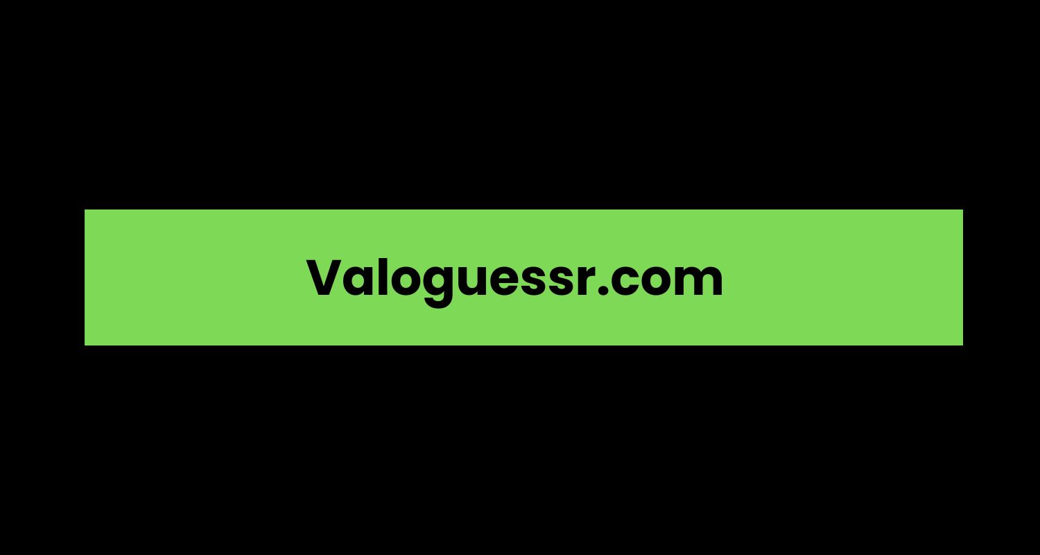 Valoguessr.com