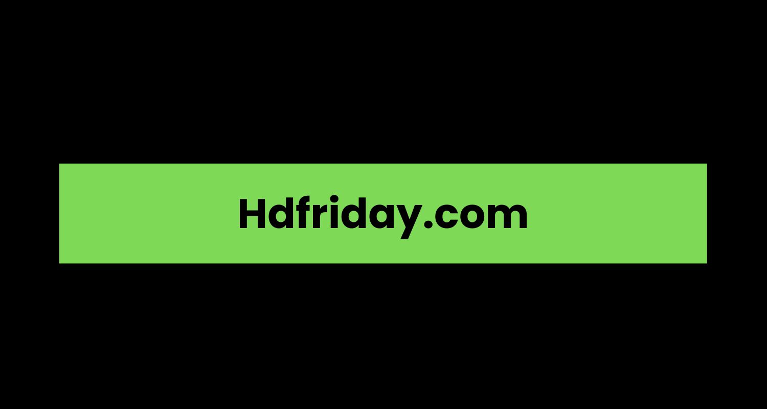 Hdfriday.com