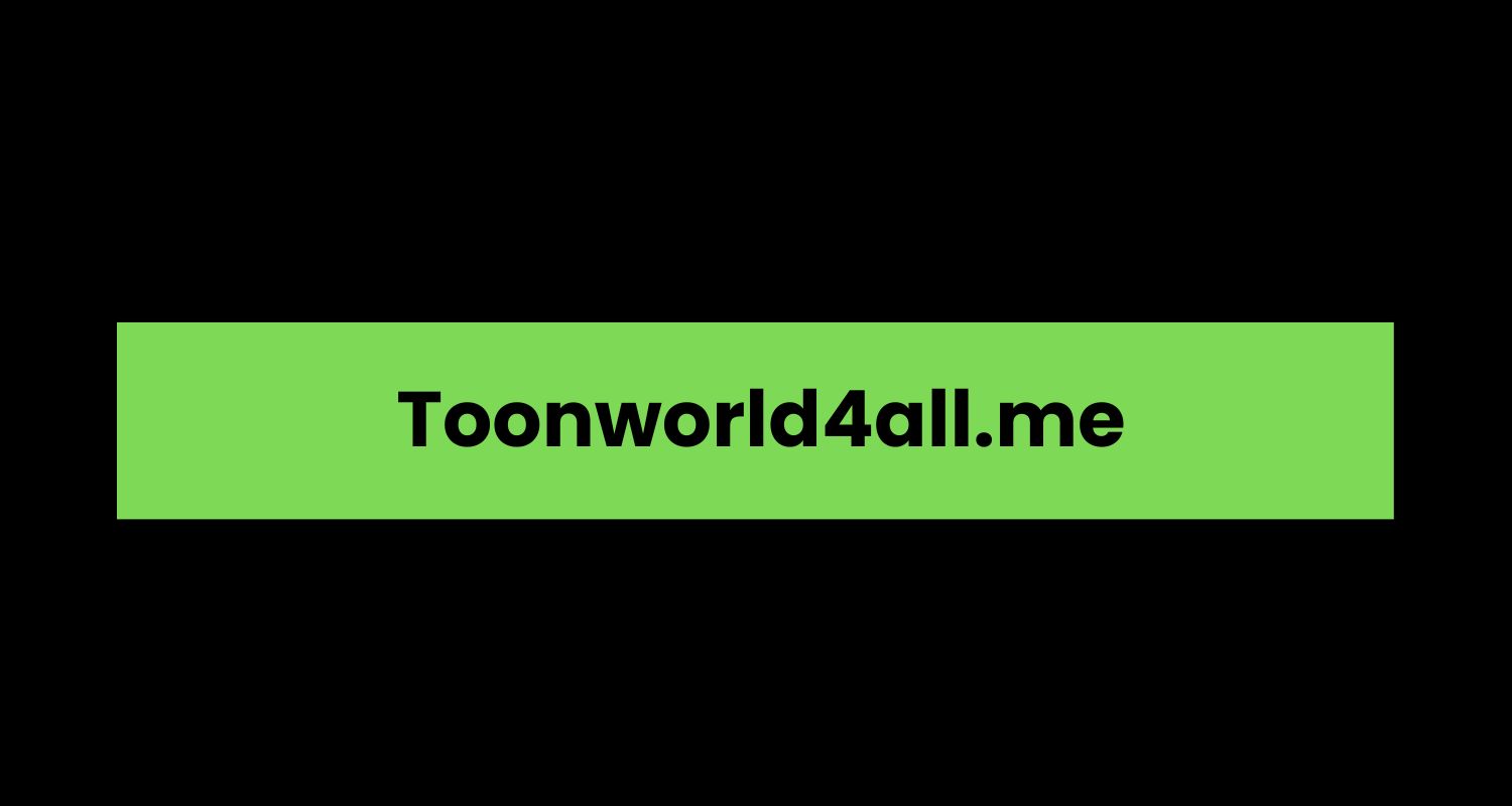 Toonworld4all.me