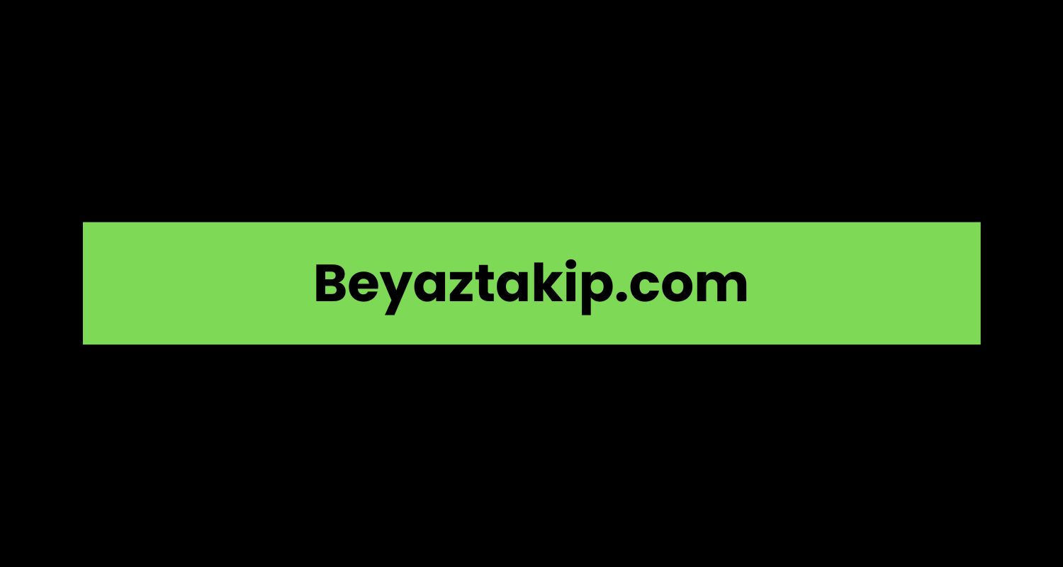 Beyaztakip.com