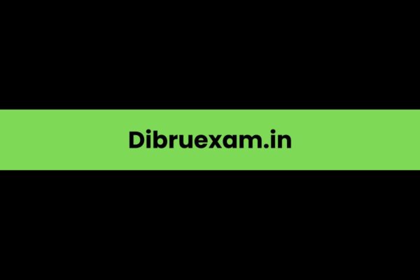 Dibruexam.in